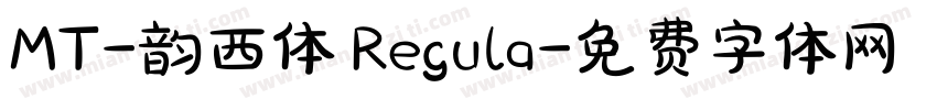 MT-韵西体 Regula字体转换